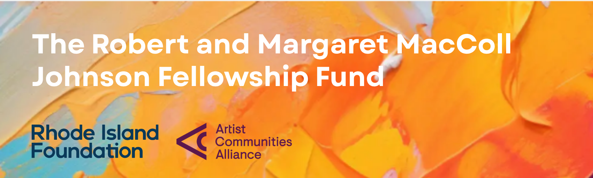 The Robert and Margaret MacColl Johnson Fellowship Fund