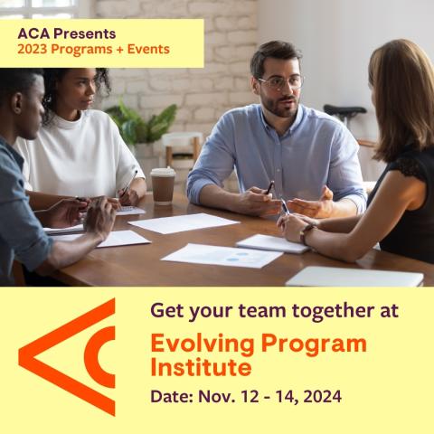 Get your team together at Evolving Programs Institute, Nov. 12 - 14, 2024