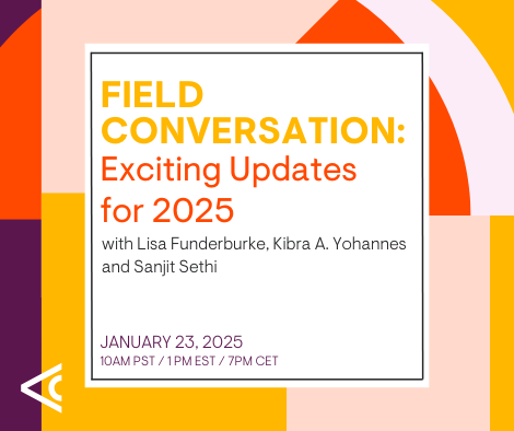 Field Conversation: Exciting Updates for 2025