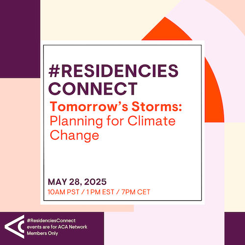 Orange, purple and cream shapes with the text: Residencies Connect, Tomorrow's storms: planning for climate change, May 28, 2025, 10AM PST / 1PM EST / &PM CET