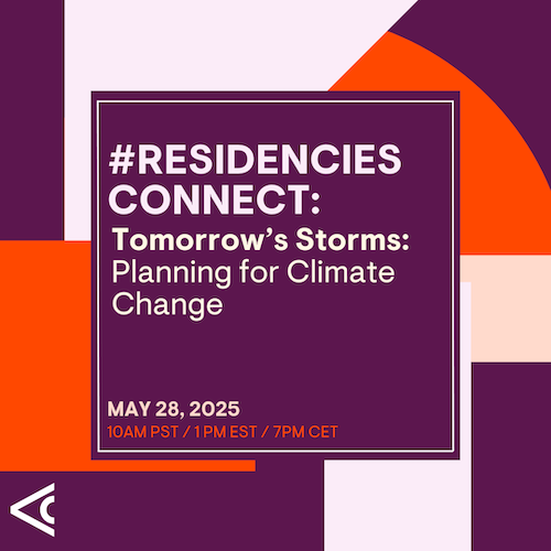 #ResidenciesConnect: Tomorrow's Storms: Planning for Climate Change graphic