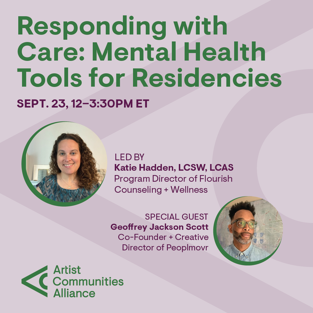 Green and purple text on a lilac background reads "Responding with Care: Mental Health Tools for Residencies, Sept. 23, 12–3:30pm ET" followed by circular headshots of Katie Hadden and Geoffrey Jackson Scott