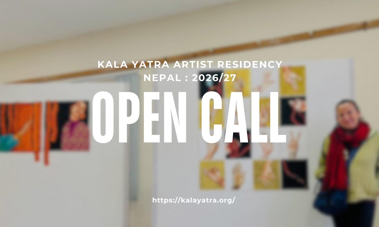 Open Call for Artist Residency, 2026 - Kala Yatra Artist Collective, Nepal.