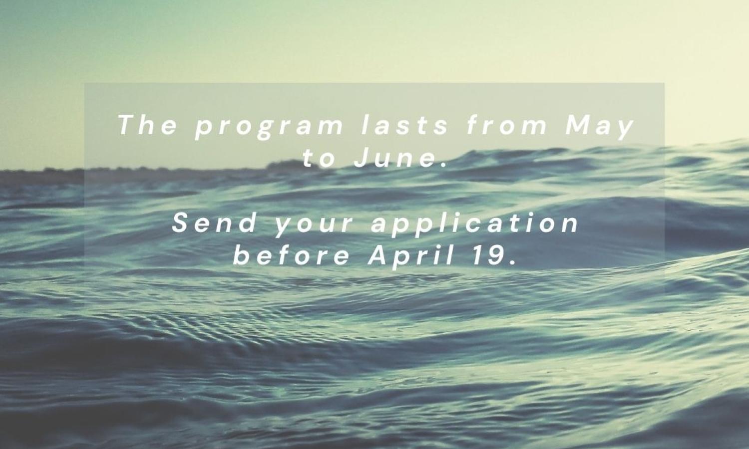 image, when? From May to June, apply April 19