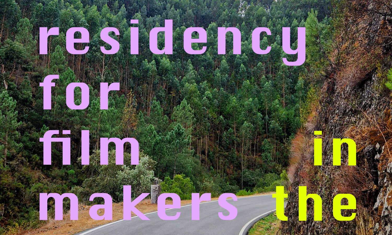 "A residency for filmmakers in the mountains of Portugal"